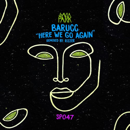 Barucc - Here We Go Again [SP047]